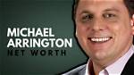 Michael Arrington Net Worth