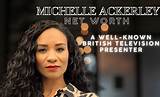 Michelle Ackerley Net Worth