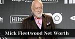 Mick Foster Net Worth