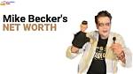 Mike Becker Net Worth