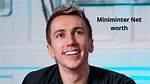 Miniminter Net Worth