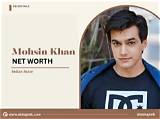 Mohsin Khan Net Worth