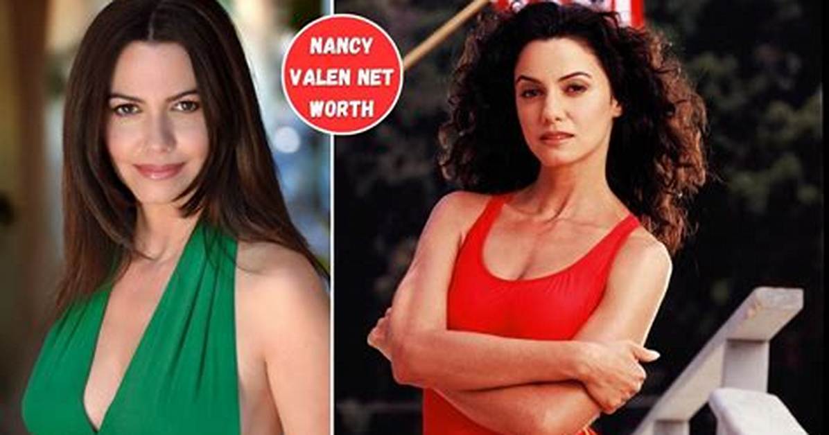 Nancy Valen Net Worth