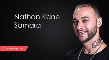 Nathan Kane Samara Net Worth