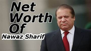 Nawaz Sharif Net Worth