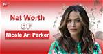 Nicole Ari Parker Net Worth