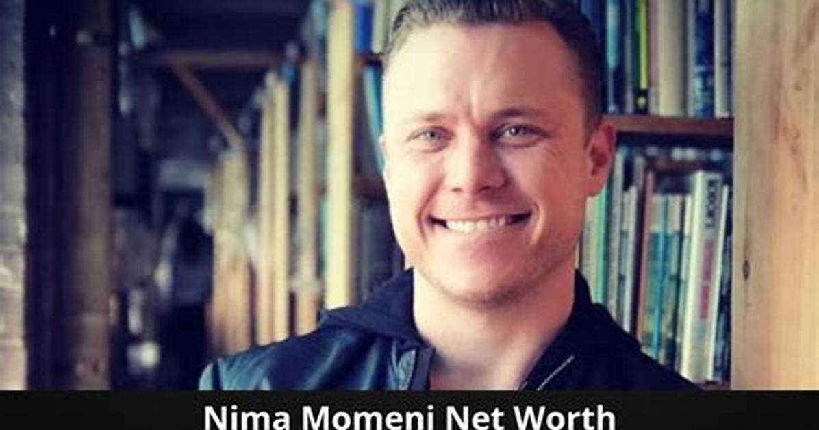 Nima Saati Net Worth