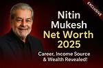 Nitin Mukesh Net Worth