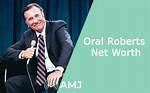 Oral Roberts Net Worth