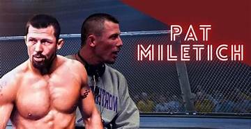 Pat Miletich Net Worth