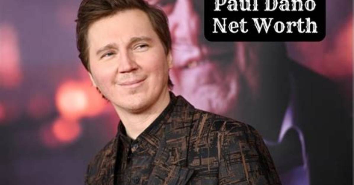 Paul Dano Net Worth