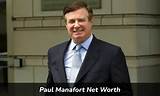 Paul Manafort Net Worth
