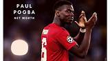 Paul Pogba Net Worth