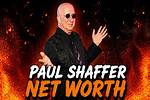 Paul Shaffer Net Worth