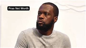 Pras Net Worth