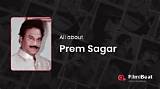 Prem Sagar Net Worth