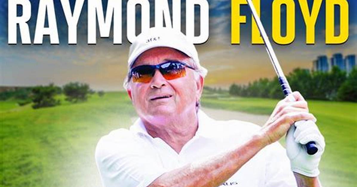 Raymond Floyd Net Worth
