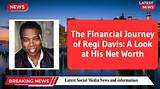 Regi Davis Net Worth