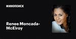 Renee Moncada-Mcelroy Net Worth