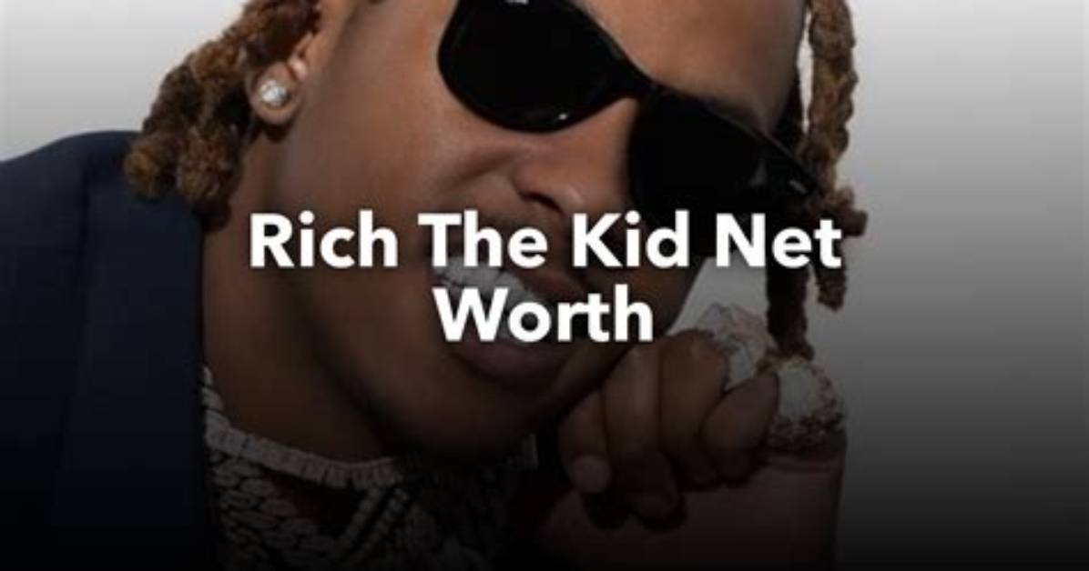 Rich the Kid Net Worth