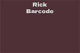 Rick Barcode Net Worth