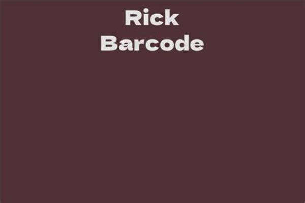 Rick Barcode Net Worth