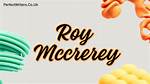 Roy Mccrerey Net Worth