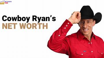 Ryan ‘Cowboy’ Ehmann Net Worth