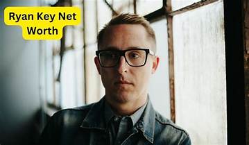 Ryan Key Net Worth