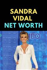 Sandra Vidal Net Worth