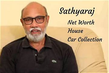 Sathyaraj Net Worth