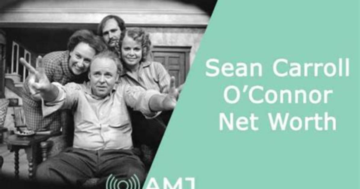 Sean O’connor Net Worth
