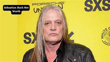 Sebastian Bach Net Worth