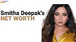 Smitha Madhav Net Worth