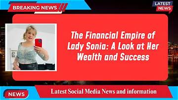 Sonia Net Worth