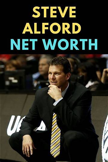 Steve Alford Net Worth