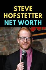 Steve Hofstetter Net Worth