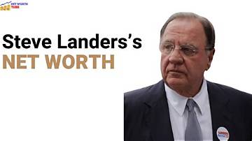 Steve Landers Jr. Net Worth