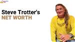 Steve Trotter Net Worth