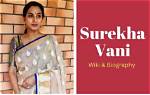 Surekha Vani Net Worth