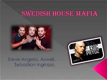 Swedish House Mafia Net Worth