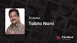 Tabla Nani Net Worth