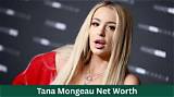 Tana Amen Net Worth