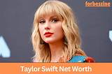 Taylor Swift Net Worth