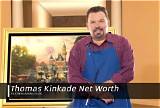 Thomas Kinkade Net Worth