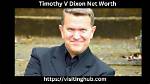 Timothy Dixon Net Worth