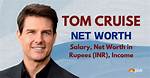 Tom Cruise Net Worth