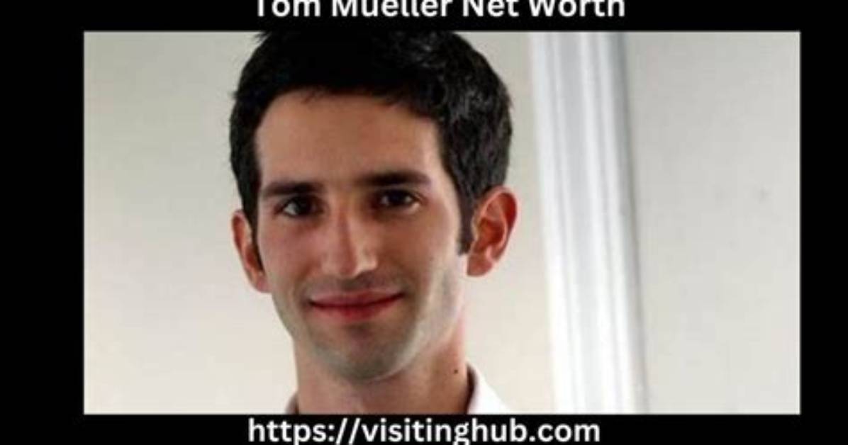 Tom Mueller Net Worth