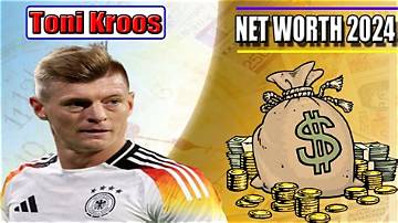 Toni Kroos Net Worth