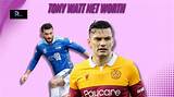 Tony Watt Net Worth